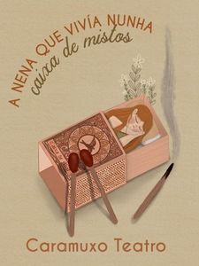 A nena que vivía nunha caixa de mistos