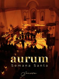 AURUM – Semana Santa a la luz de las velas