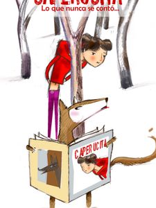Caperucita, lo que nunca se contó