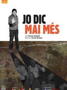 Jo dic mai més / Yo digo nunca más / Aún huimos
