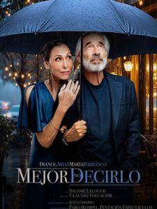 Mejor no decirlo